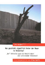 Buchvorderansicht: Rohlfs - 'Nie wieder!'? Was geschieht eigentlich hinter der Mauer in Pal�stina?
